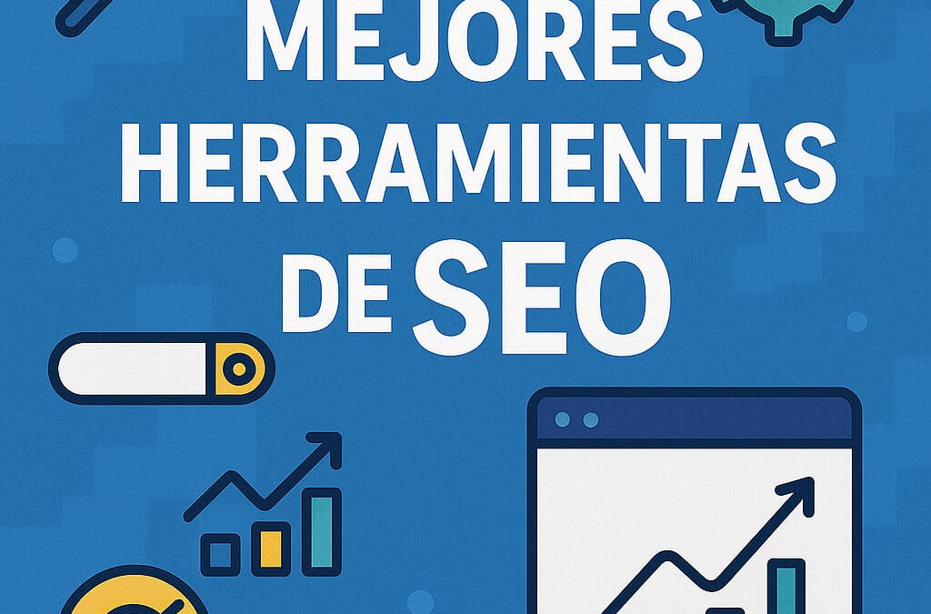 Las mejores herramientas SEO en 2025